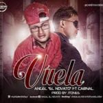 Angel El Novato Ft. Carnal - Vuela MP3